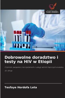 Dobrowolne doradztwo i testy na HIV w Etiopii