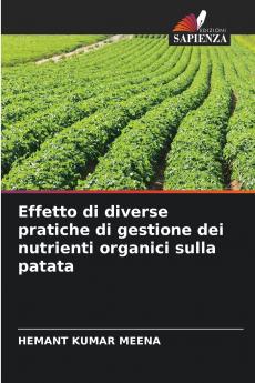 Effetto di diverse pratiche di gestione dei nutrienti organici sulla patata