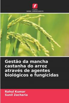 Gestão da mancha castanha do arroz através de agentes biológicos e fungicidas