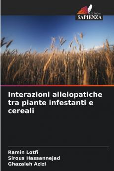 Interazioni allelopatiche tra piante infestanti e cereali