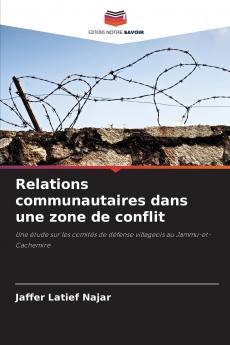 Relations communautaires dans une zone de conflit