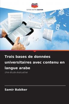 Trois bases de données universitaires avec contenu en langue arabe
