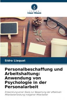 Personalbeschaffung und Arbeitshaltung