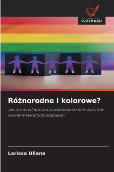 Różnorodne i kolorowe?