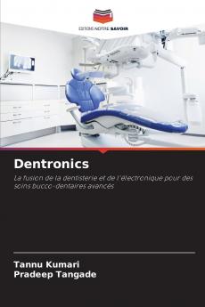 Dentronics