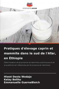 Pratiques d'élevage caprin et mammite dans le sud de l'Afar en Éthiopie