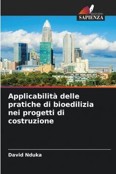 Applicabilità delle pratiche di bioedilizia nei progetti di costruzione