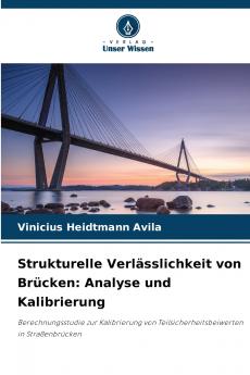 Strukturelle Verlässlichkeit von Brücken