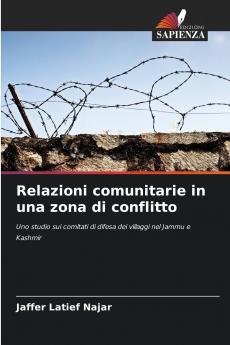 Relazioni comunitarie in una zona di conflitto