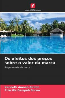 Os efeitos dos preços sobre o valor da marca