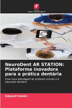 NeuroDent AR STATION