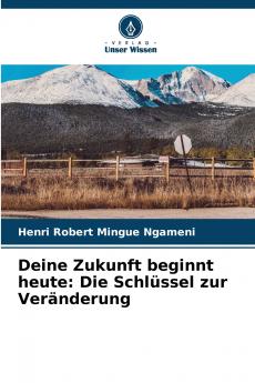 Deine Zukunft beginnt heute