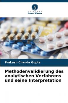 Methodenvalidierung des analytischen Verfahrens und seine Interpretation