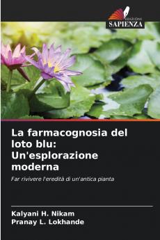 La farmacognosia del loto blu