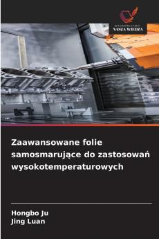 Zaawansowane folie samosmarujące do zastosowań wysokotemperaturowych