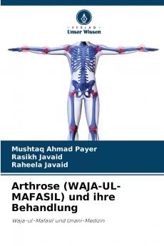 Arthrose (WAJA-UL-MAFASIL) und ihre Behandlung