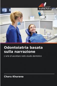 Odontoiatria basata sulla narrazione