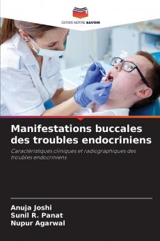 Manifestations buccales des troubles endocriniens