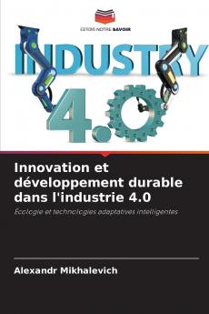 Innovation et développement durable dans l'industrie 4.0