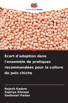 Écart d'adoption dans l'ensemble de pratiques recommandées pour la culture du pois chiche