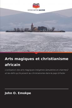 Arts magiques et christianisme africain