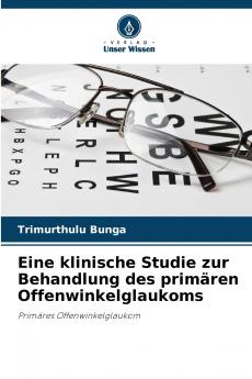 Eine klinische Studie zur Behandlung des primären Offenwinkelglaukoms