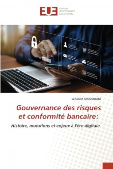 Gouvernance des risques et conformité bancaire