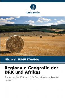 Regionale Geografie der DRK und Afrikas