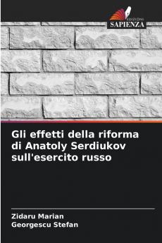 Gli effetti della riforma di Anatoly Serdiukov sull'esercito russo