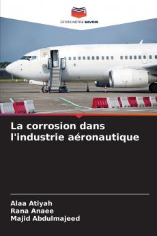 La corrosion dans l'industrie aéronautique