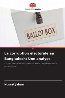 La corruption électorale au Bangladesh
