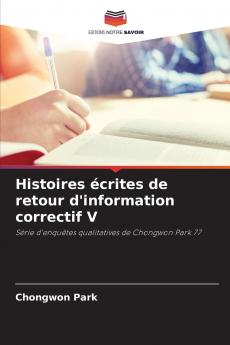 Histoires écrites de retour d'information correctif V