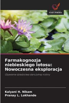Farmakognozja niebieskiego lotosu