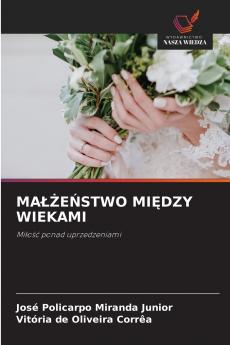 MAŁŻEŃSTWO MIĘDZY WIEKAMI