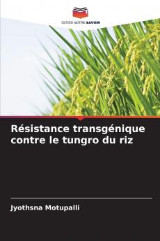 Résistance transgénique contre le tungro du riz