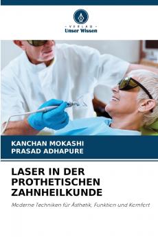 LASER IN DER PROTHETISCHEN ZAHNHEILKUNDE