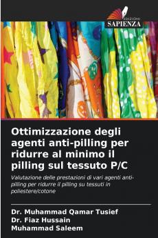 Ottimizzazione degli agenti anti-pilling per ridurre al minimo il pilling sul tessuto P/C