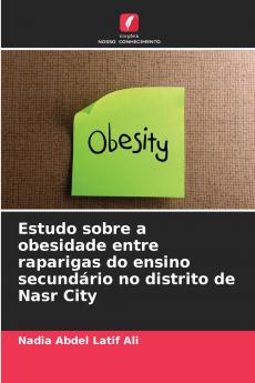 Estudo sobre a obesidade entre raparigas do ensino secundário no distrito de Nasr City