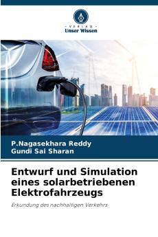 Entwurf und Simulation eines solarbetriebenen Elektrofahrzeugs