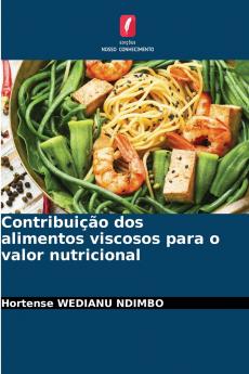 Contribuição dos alimentos viscosos para o valor nutricional