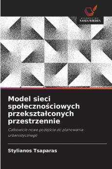 Model sieci społecznościowych przekształconych przestrzennie