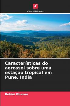 Características do aerossol sobre uma estação tropical em Pune Índia