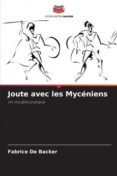 Joute avec les Mycéniens