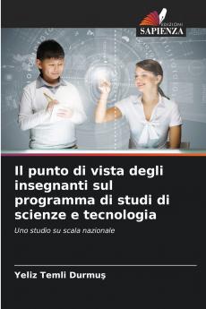 Il punto di vista degli insegnanti sul programma di studi di scienze e tecnologia