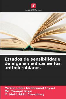 Estudos de sensibilidade de alguns medicamentos antimicrobianos