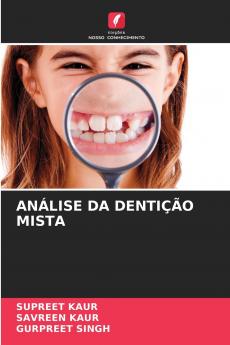 ANÁLISE DA DENTIÇÃO MISTA