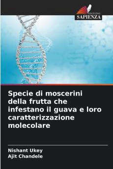 Specie di moscerini della frutta che infestano il guava e loro caratterizzazione molecolare