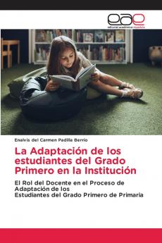 La Adaptación de los estudiantes del Grado Primero en la Institución
