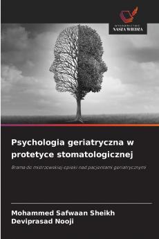 Psychologia geriatryczna w protetyce stomatologicznej