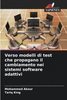 Verso modelli di test che propagano il cambiamento nei sistemi software adattivi